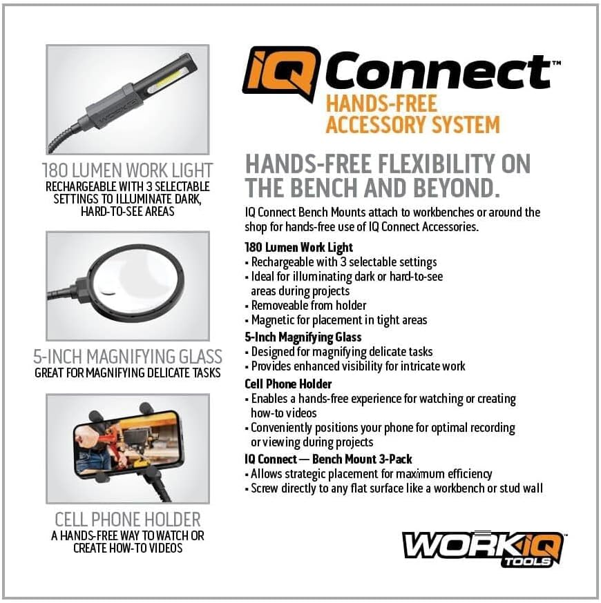 WORK IQ TOOLS IQ Connect | Hands-Free Accessory System with 3 Bench Mounts | Includes Magnifying Glass, Rechargeable Work Light & Cell Phone Holder | Work Bench Accessories Compatible with IQ Vise